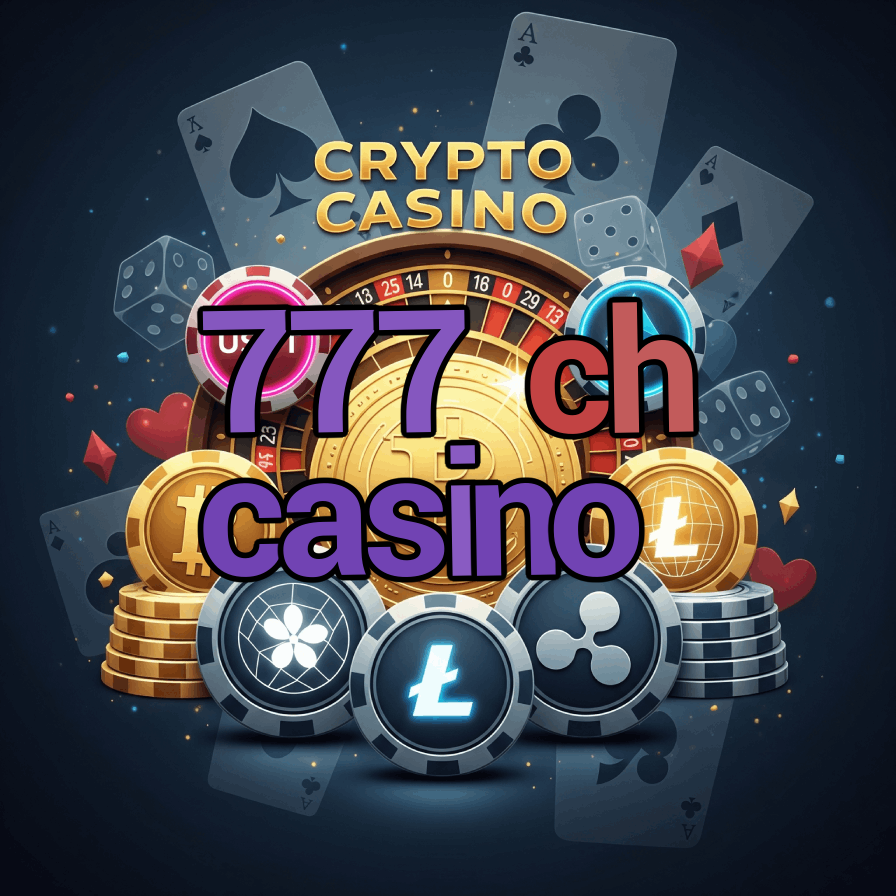 777 CH Casino - Top Swiss Casino Platform